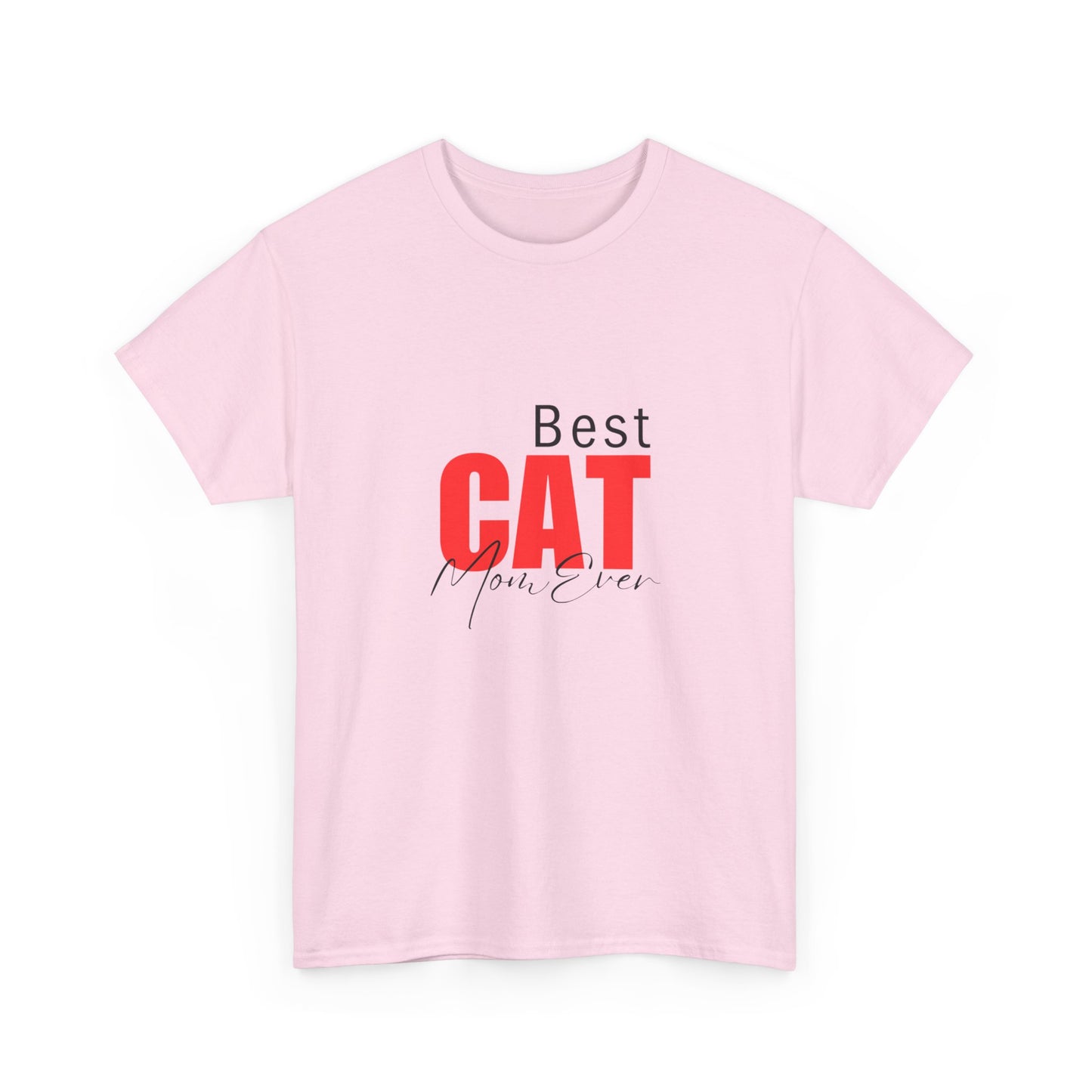 "Best cat mom ever" Unisex Cotton Tee