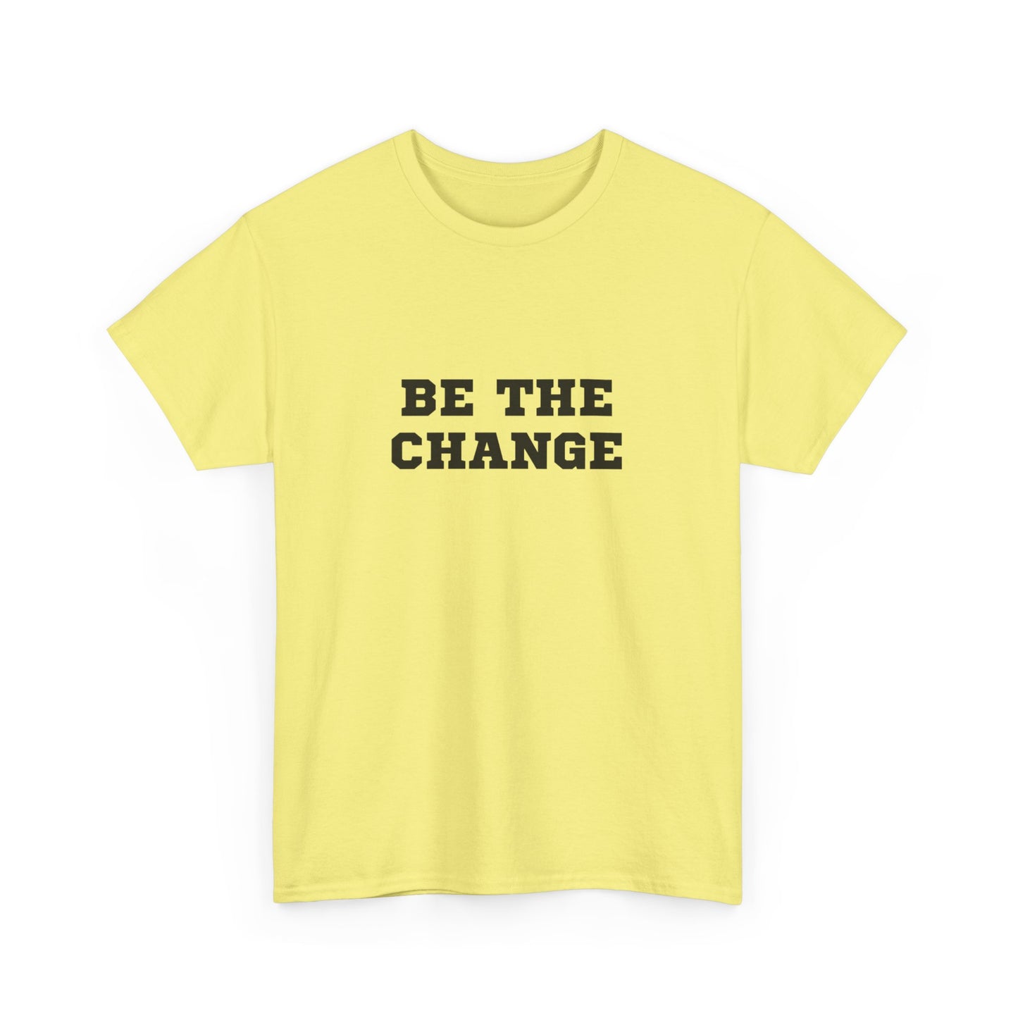 "Be the change" Unisex Cotton Tee