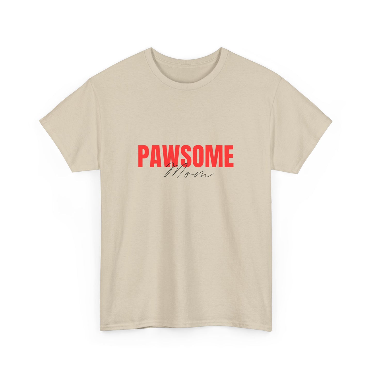 "Pawsome mom" Unisex Cotton Tee