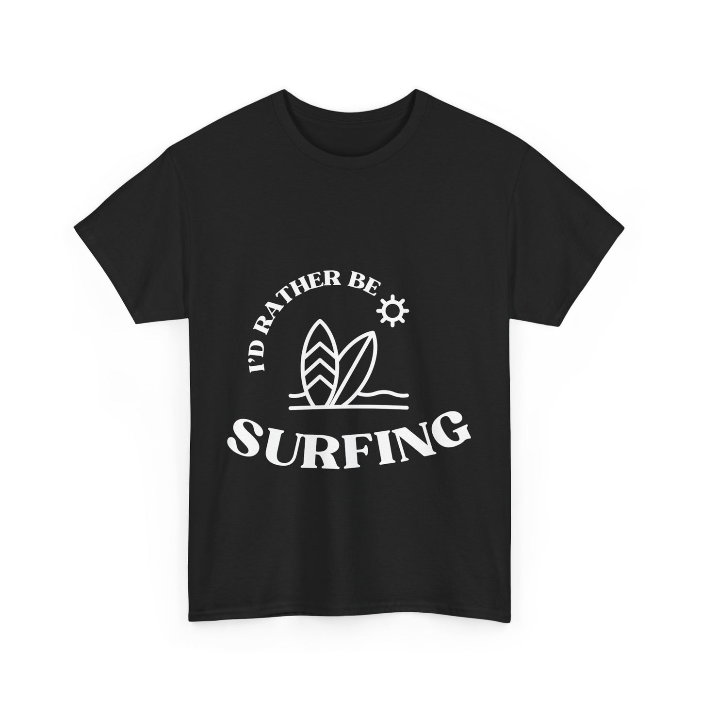 "I'd rather be surfing" Unisex Cotton Tee