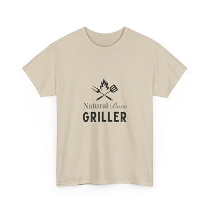 "Natural  born griller" Unisex Cotton Tee