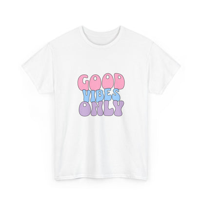 "Good vibes only" Unisex Cotton Tee