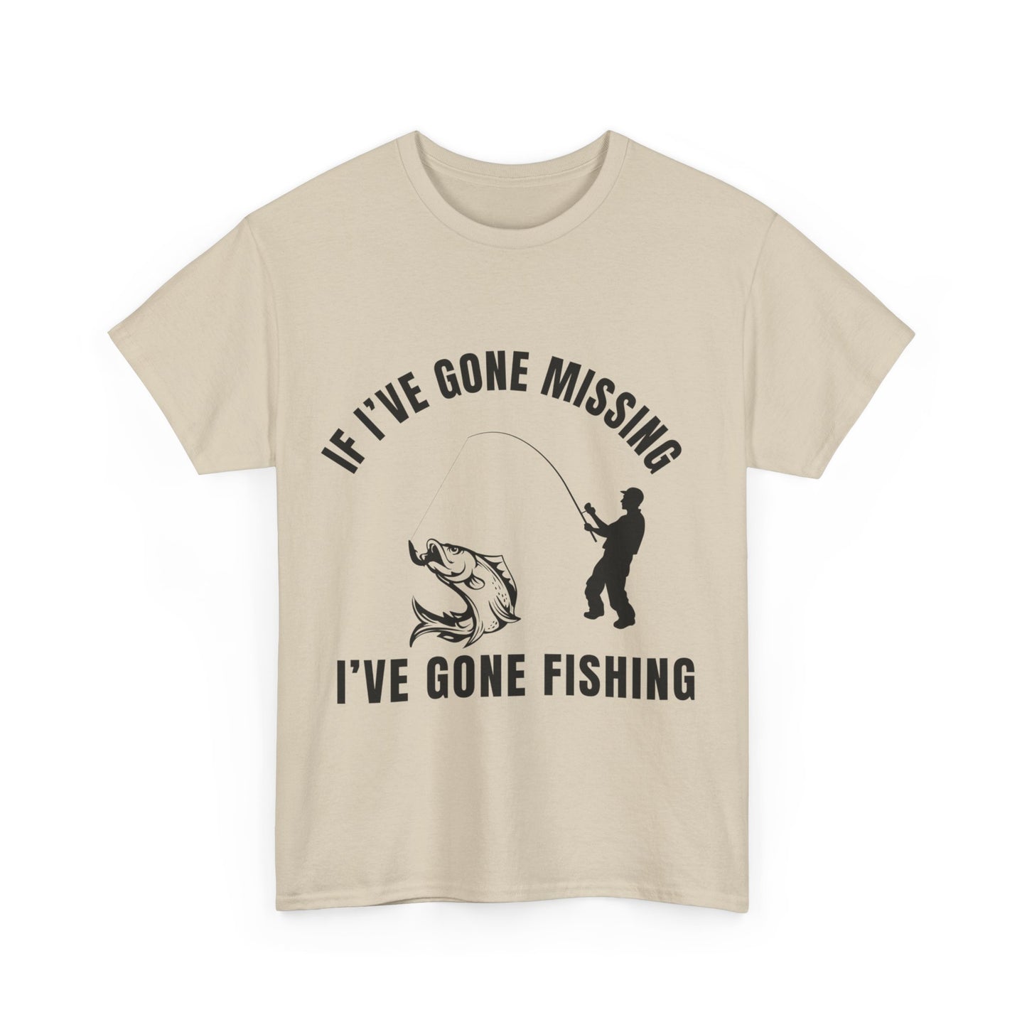 "If I’ve gone missing I've gone fishing" Unisex Cotton Tee