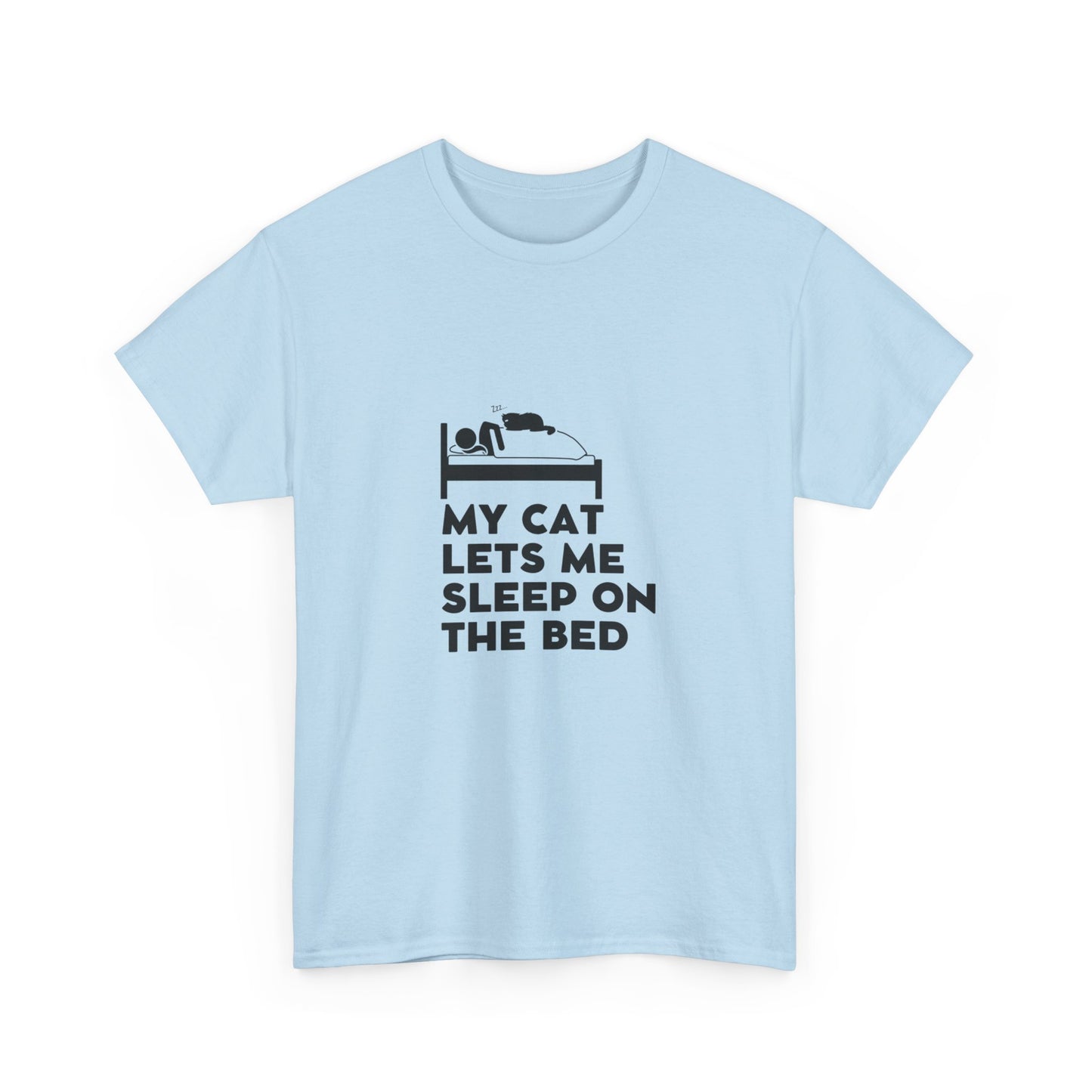 "My cat lets me sleep on the bed" Unisex Cotton Tee