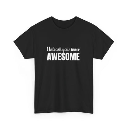 "Unleash your inner awesome" Unisex Cotton Tee