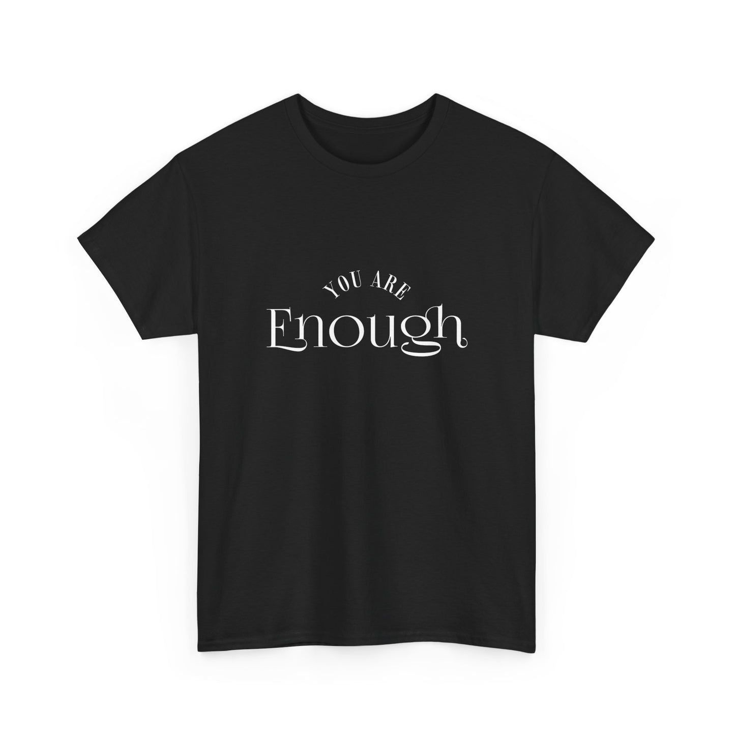 "You are enough" Unisex Cotton Tee