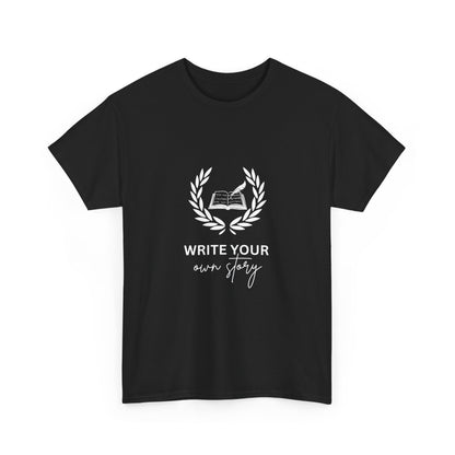 "Write your own story" Unisex Cotton Tee