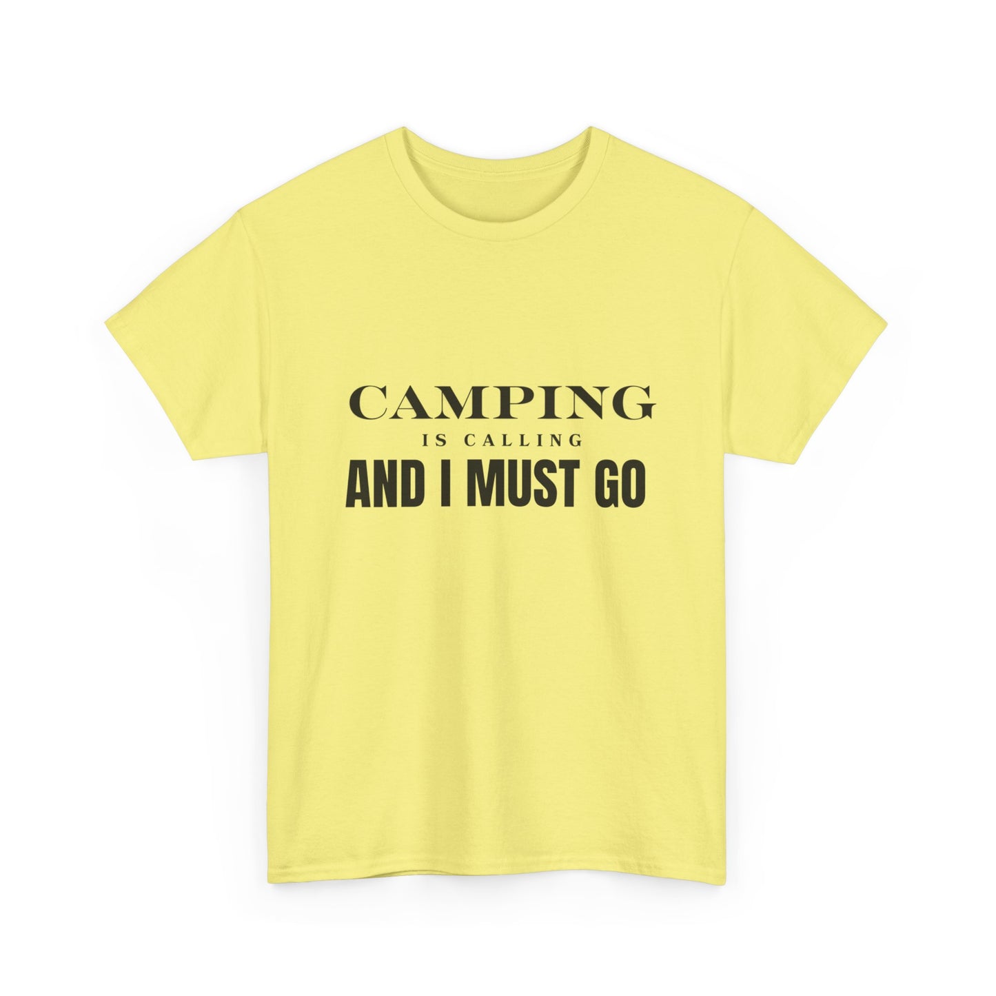 "Camping is calling and I must go" Unisex Cotton Tee