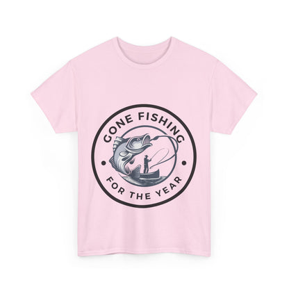 "Gone fishing for the year" Unisex Cotton Tee