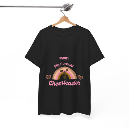 "Mom: My Forever Cheerleader" Unisex Tee