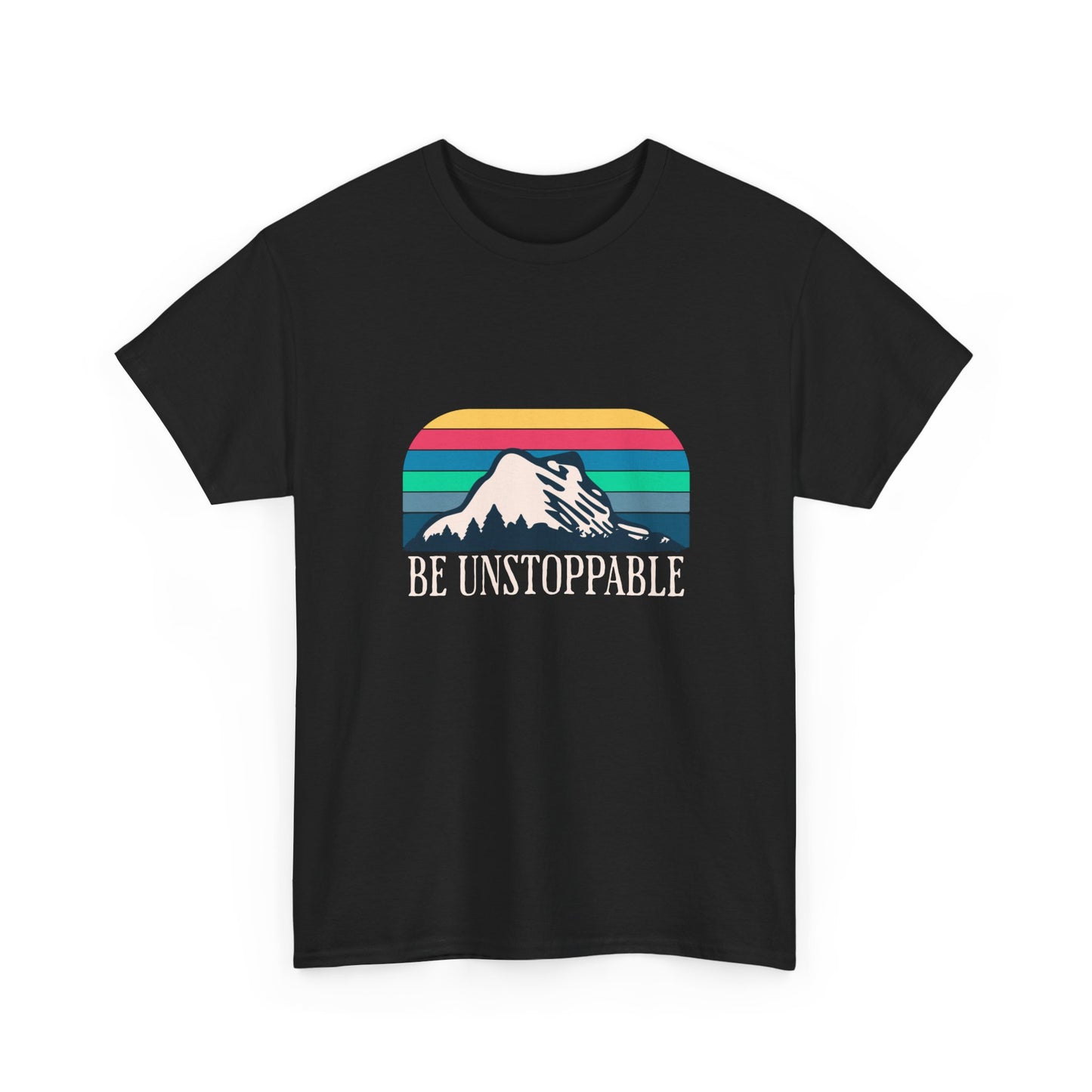 "Be unstoppable" Unisex Cotton Tee