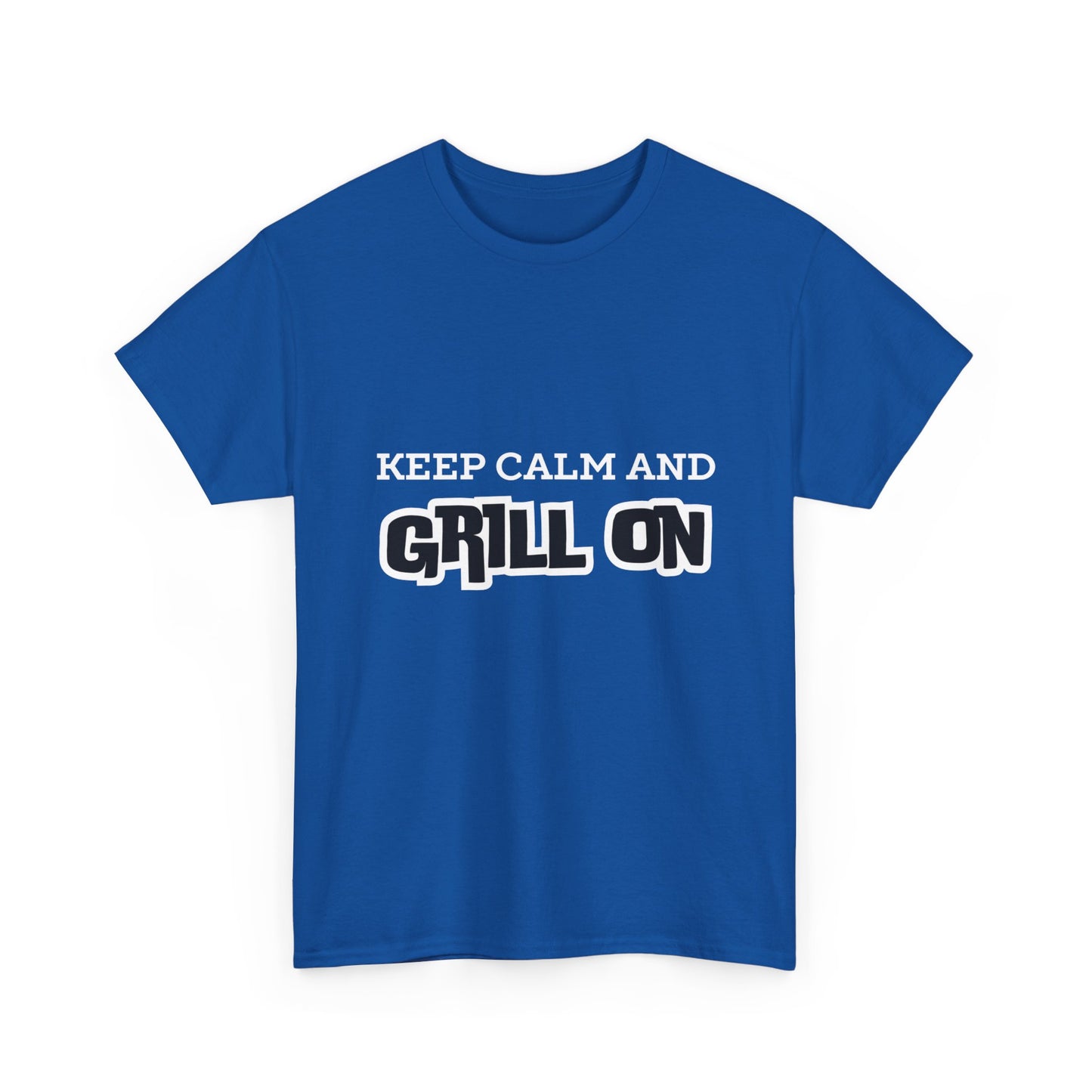 "Keep calm and grill on." Unisex Cotton Tee