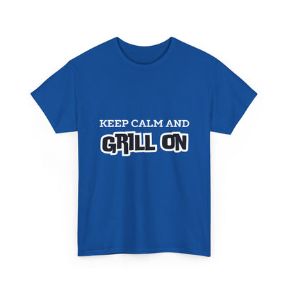 "Keep calm and grill on." Unisex Cotton Tee