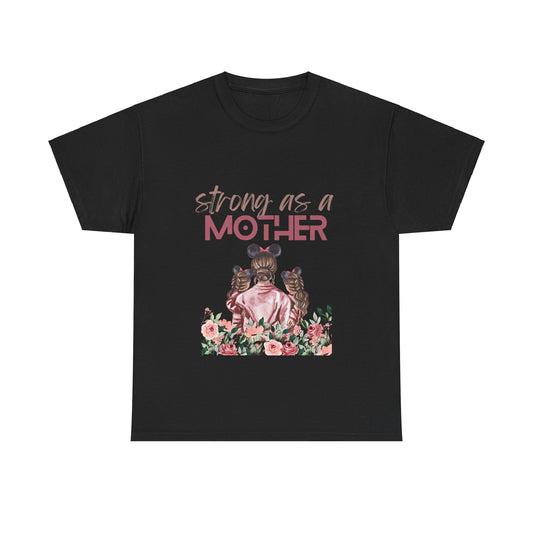 "Strong as a Mother" Unisex Tee