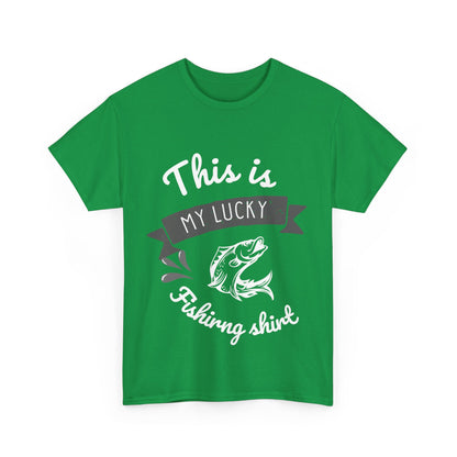 "This is my lucky fishing shirt" Unisex Cotton Tee