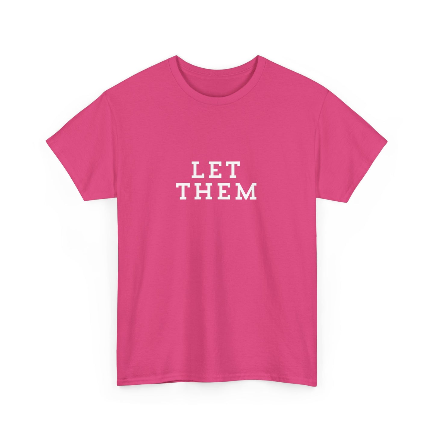 "Let them" Unisex Cotton Tee