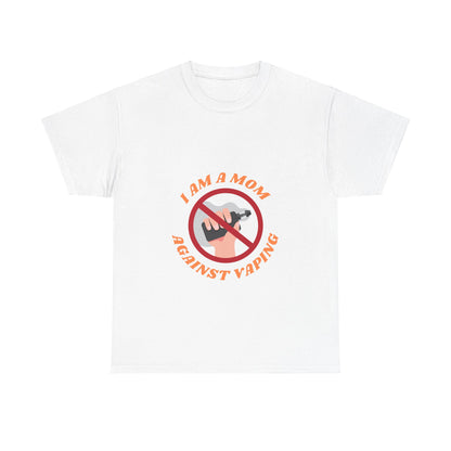 "I am a mom against vaping" Unisex Tee