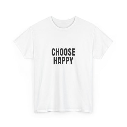 "Choose happy" Unisex Cotton Tee