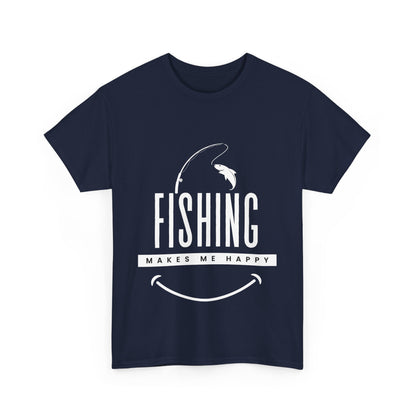 "Fishing makes me happy" Unisex Cotton Tee