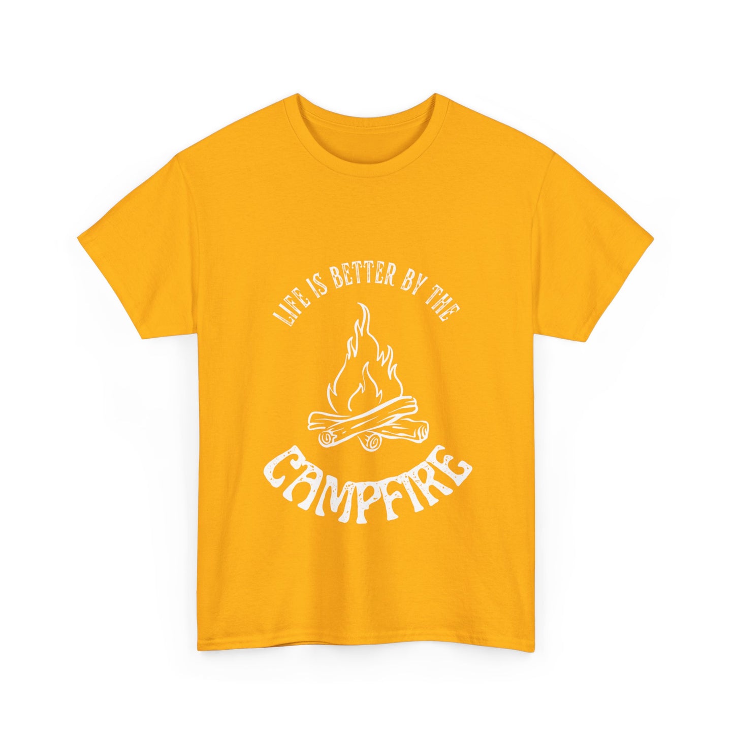 "Life is Better By The Campfire " Unisex Cotton Tee