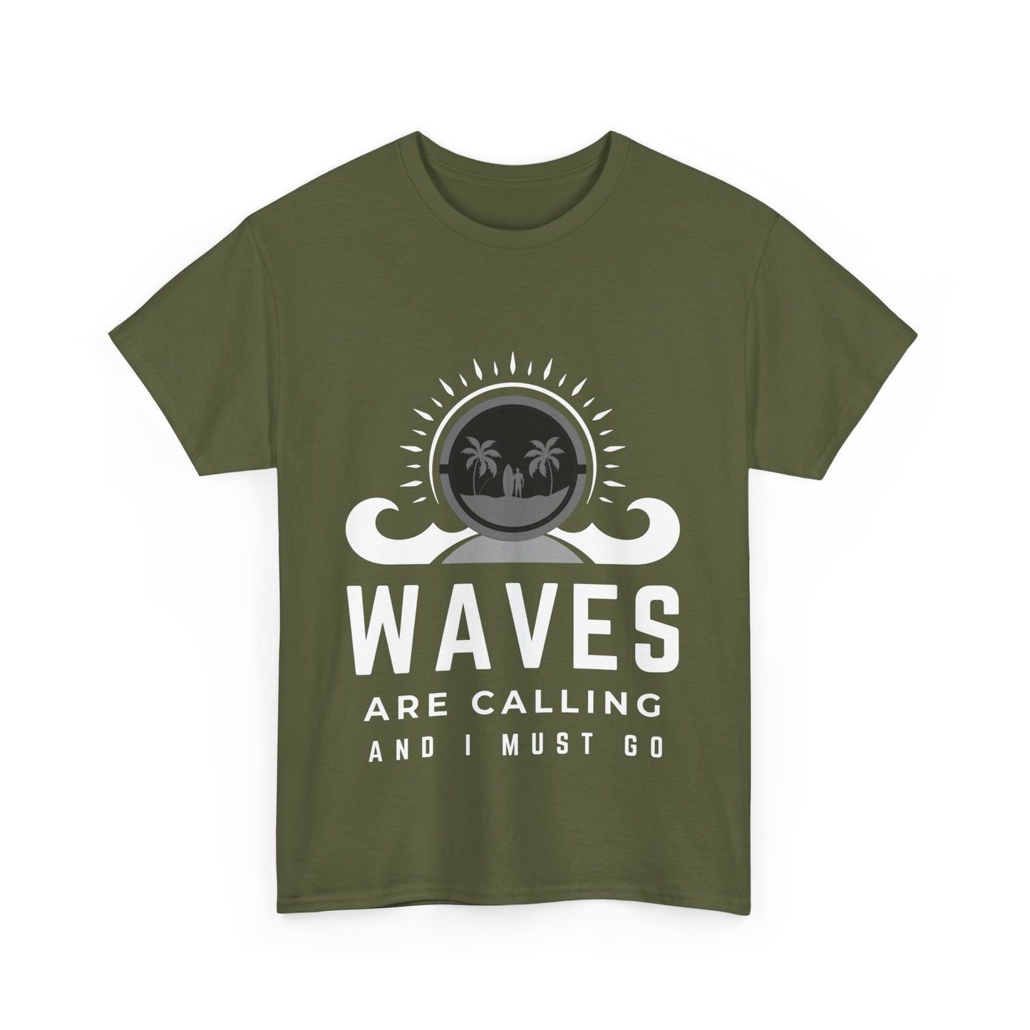 "Waves are calling and I must go." Unisex Cotton Tee