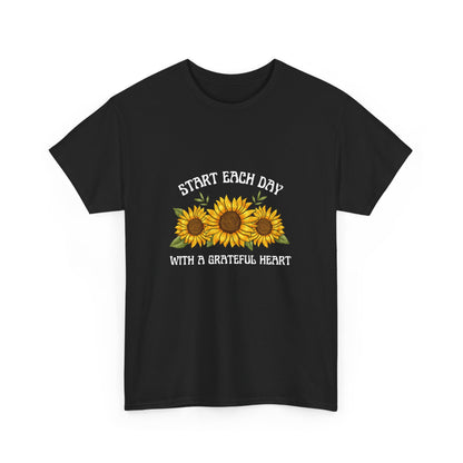 "Start each day with a grateful heart" Unisex Cotton Tee