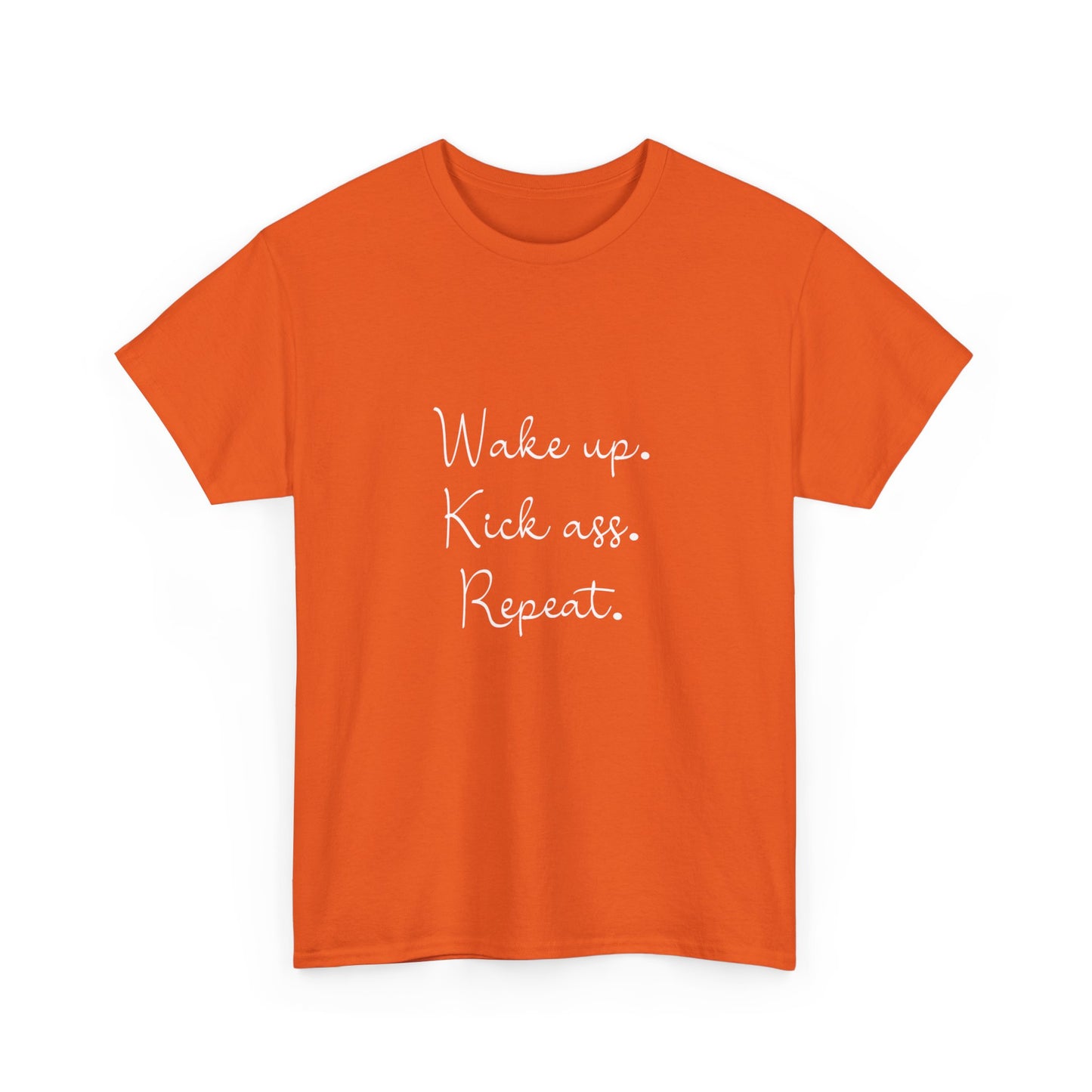 "Wake up, kick ass, repeat" Unisex Cotton Tee