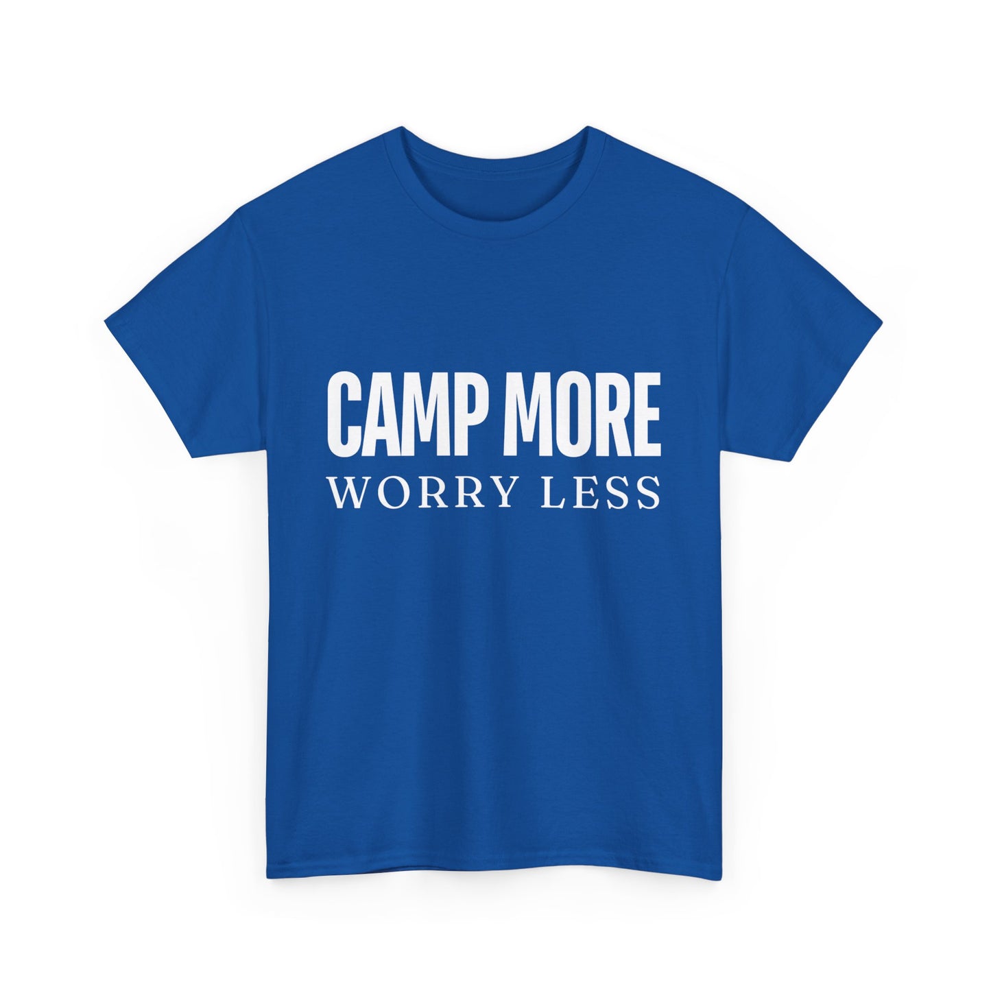 "Camp More, Worry Less" Unisex Cotton Tee