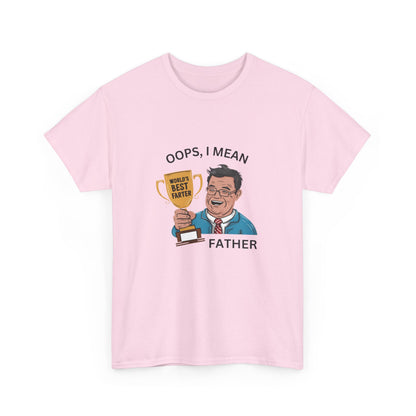 "World's best farter. Oops I mean father" Unisex Cotton Tee