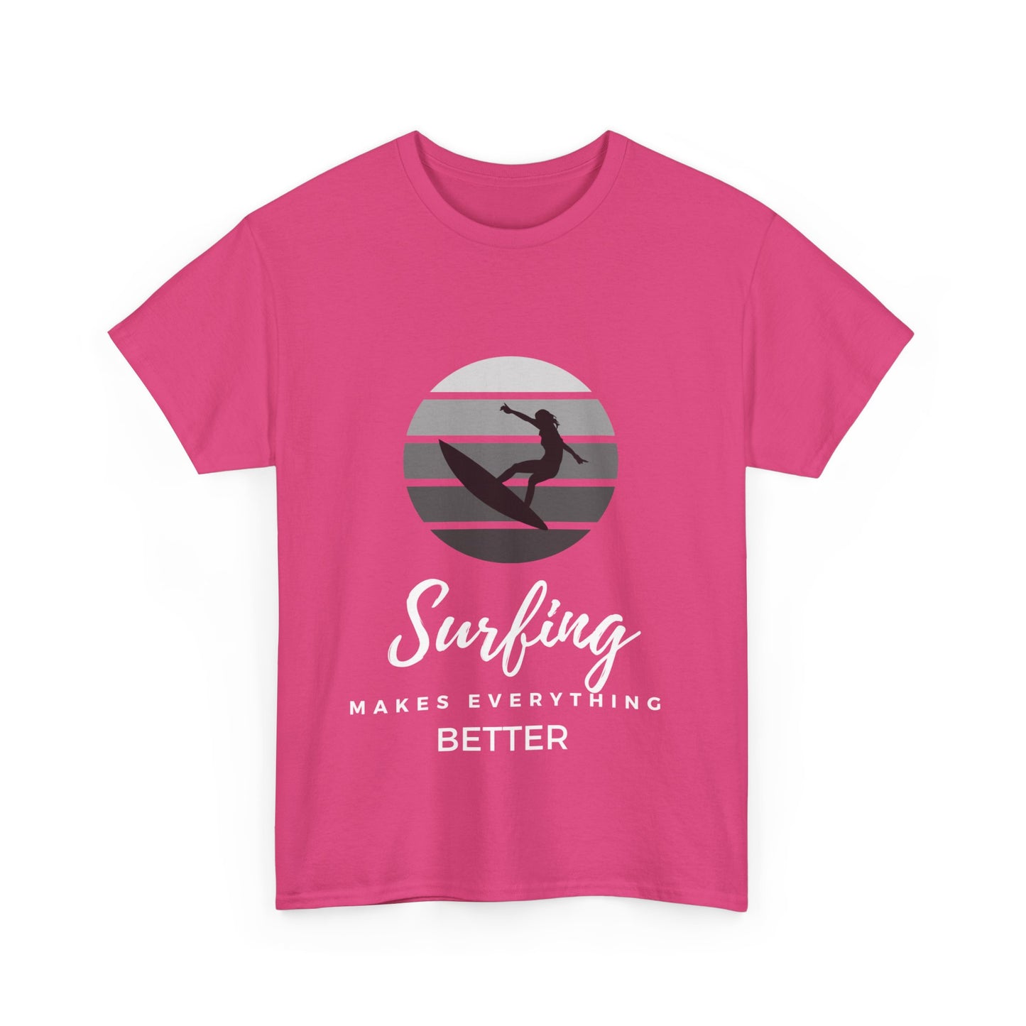 "Surfing makes everything better." Unisex Cotton Tee