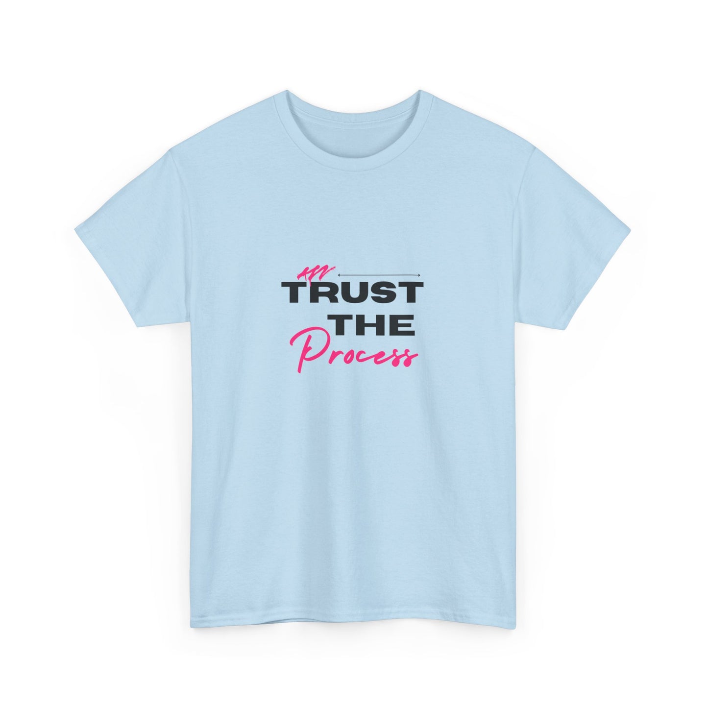 "Trust the process" Unisex Cotton Tee