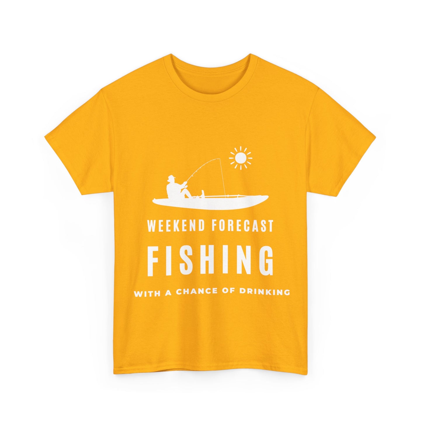 "Weekend forecast. Fishing with a chance of drinking" Unisex Cotton Tee