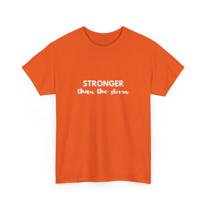 "Stronger than the storm" Unisex Cotton Tee