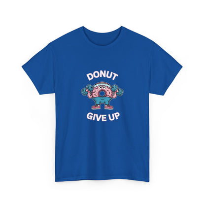 "Donut giveup" Unisex Cotton Tee