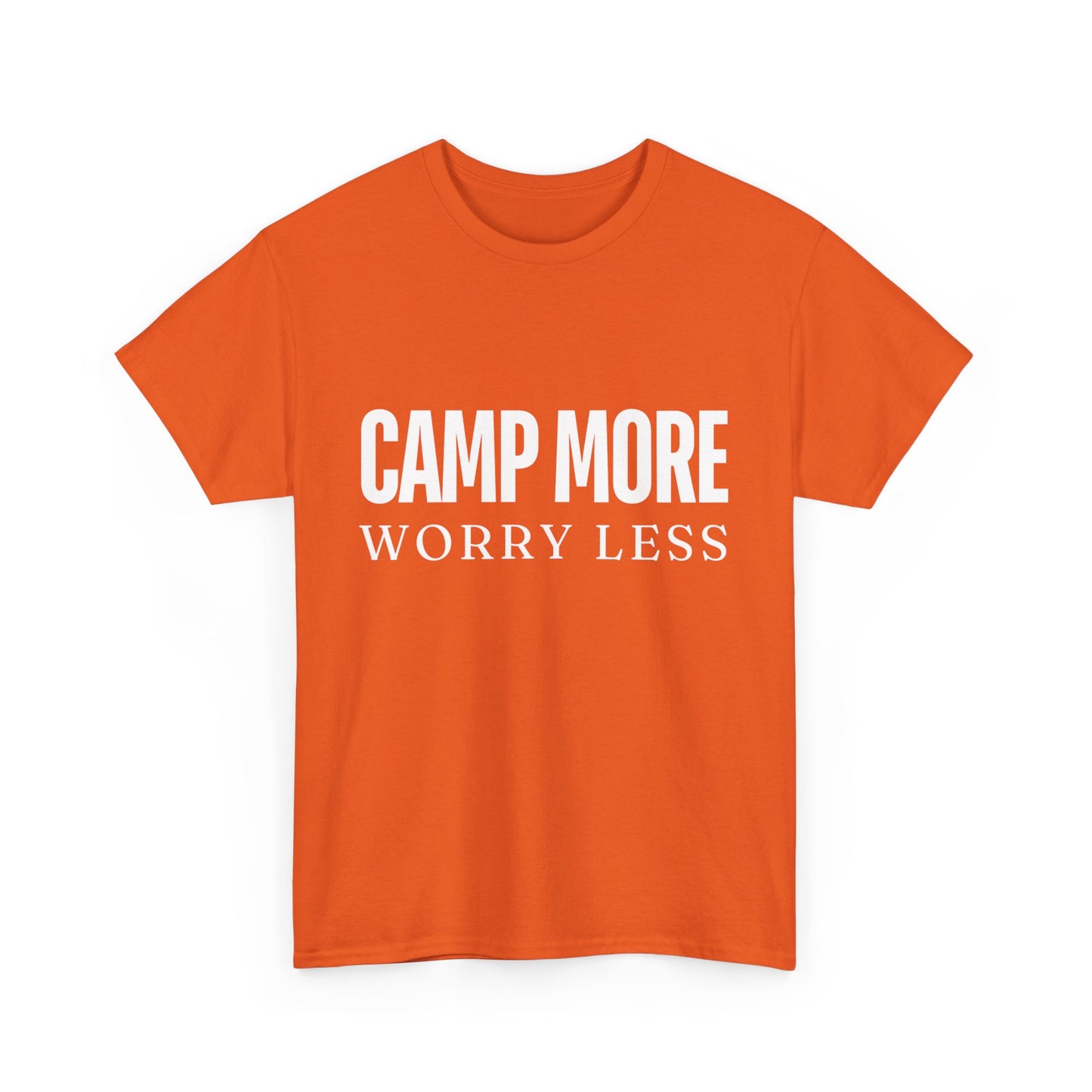 "Camp More, Worry Less" Unisex Cotton Tee