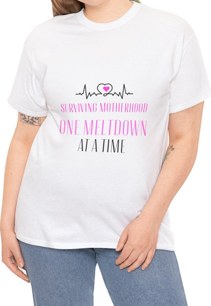 "Surviving motherhood one meltdown at a time" Unisex Tee