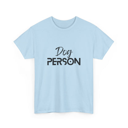 "Dog person" Unisex Cotton Tee