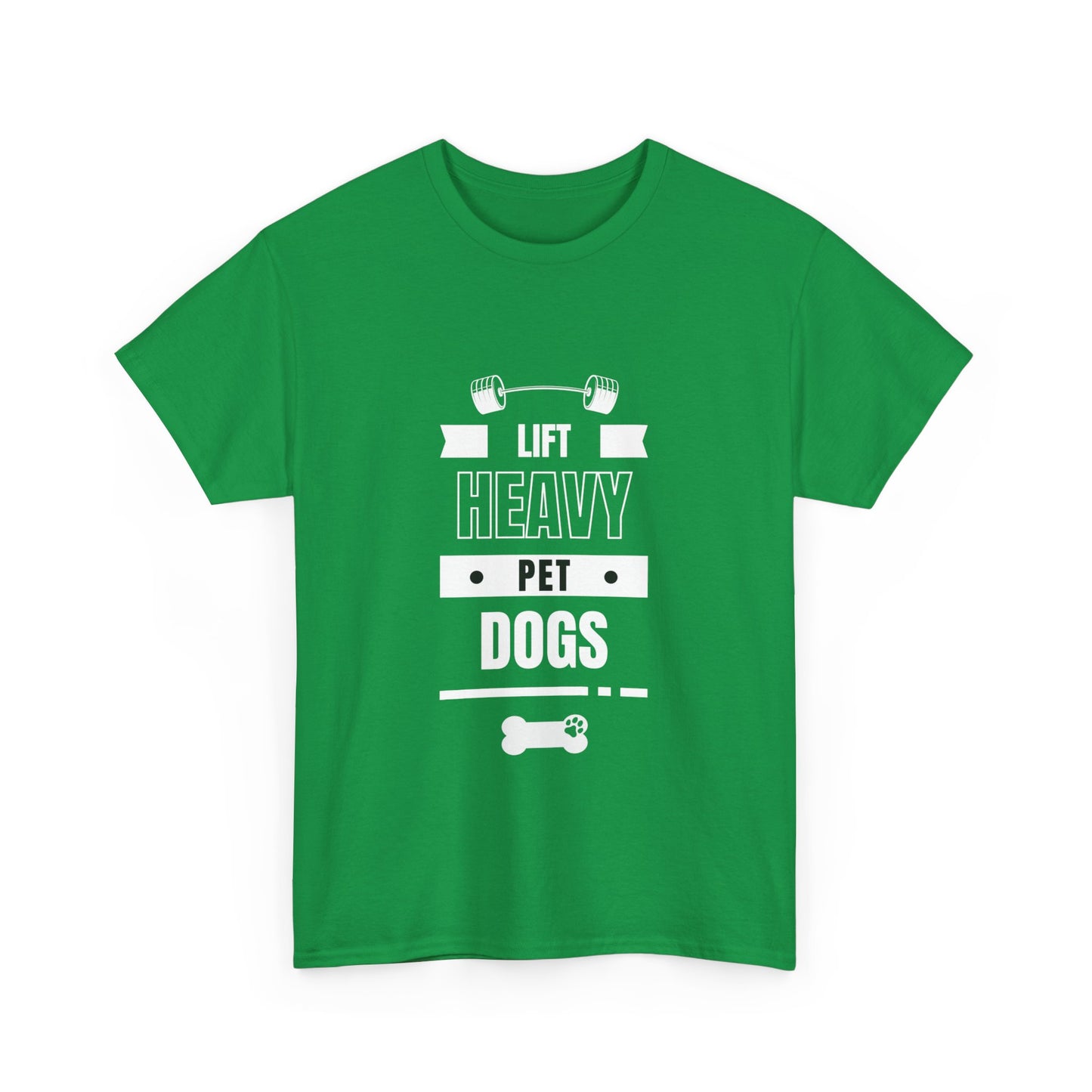 "Lift heavy. Pet dogs" Unisex Cotton Tee