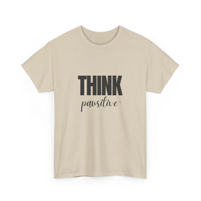 "Think pawsitive" Unisex Cotton Tee