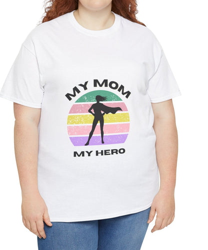 "My Mom, My Hero" Unisex Tee