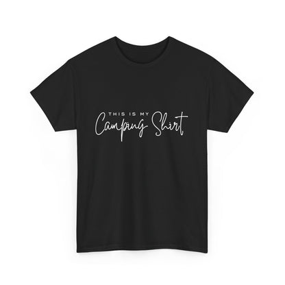 "This is my camping shirt" Unisex Cotton Tee