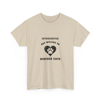 "Introverted but willing to discuss cats" Unisex Cotton Tee