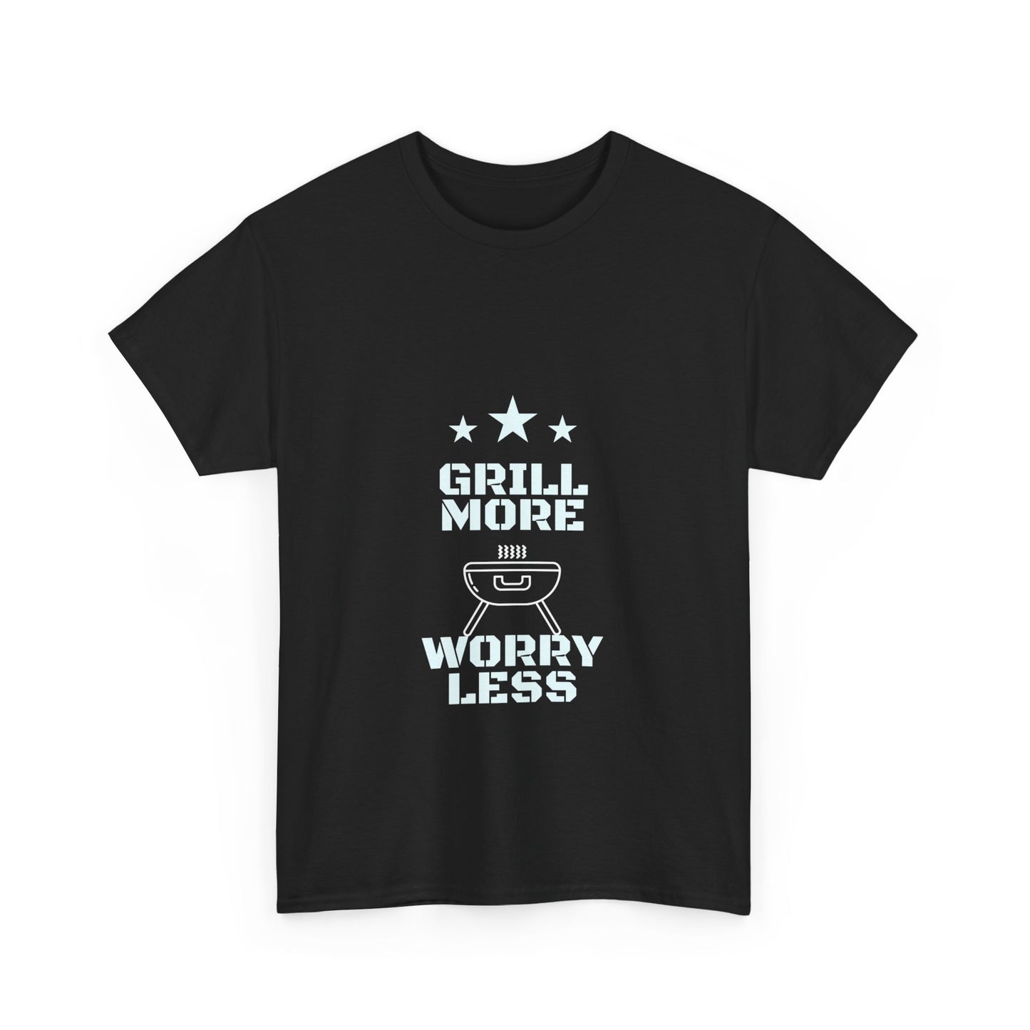 "Grill more, worry less." Unisex Cotton Tee