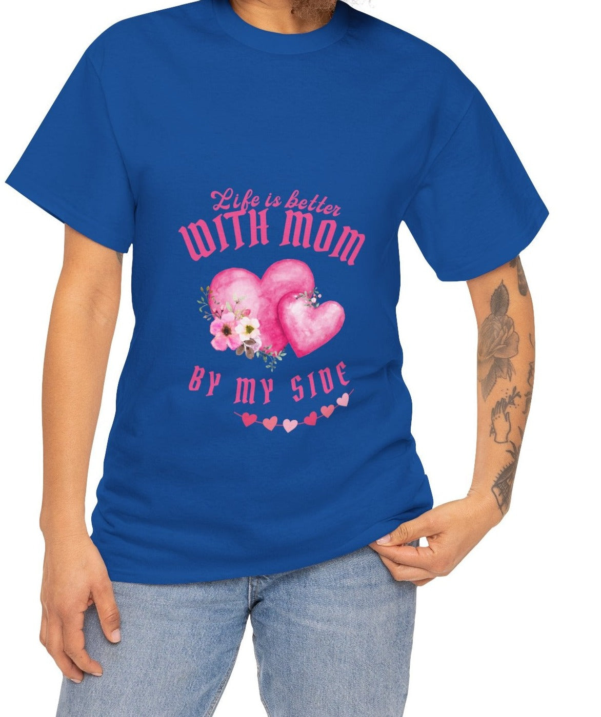 "Life is better with mom by my side" Unisex Tee