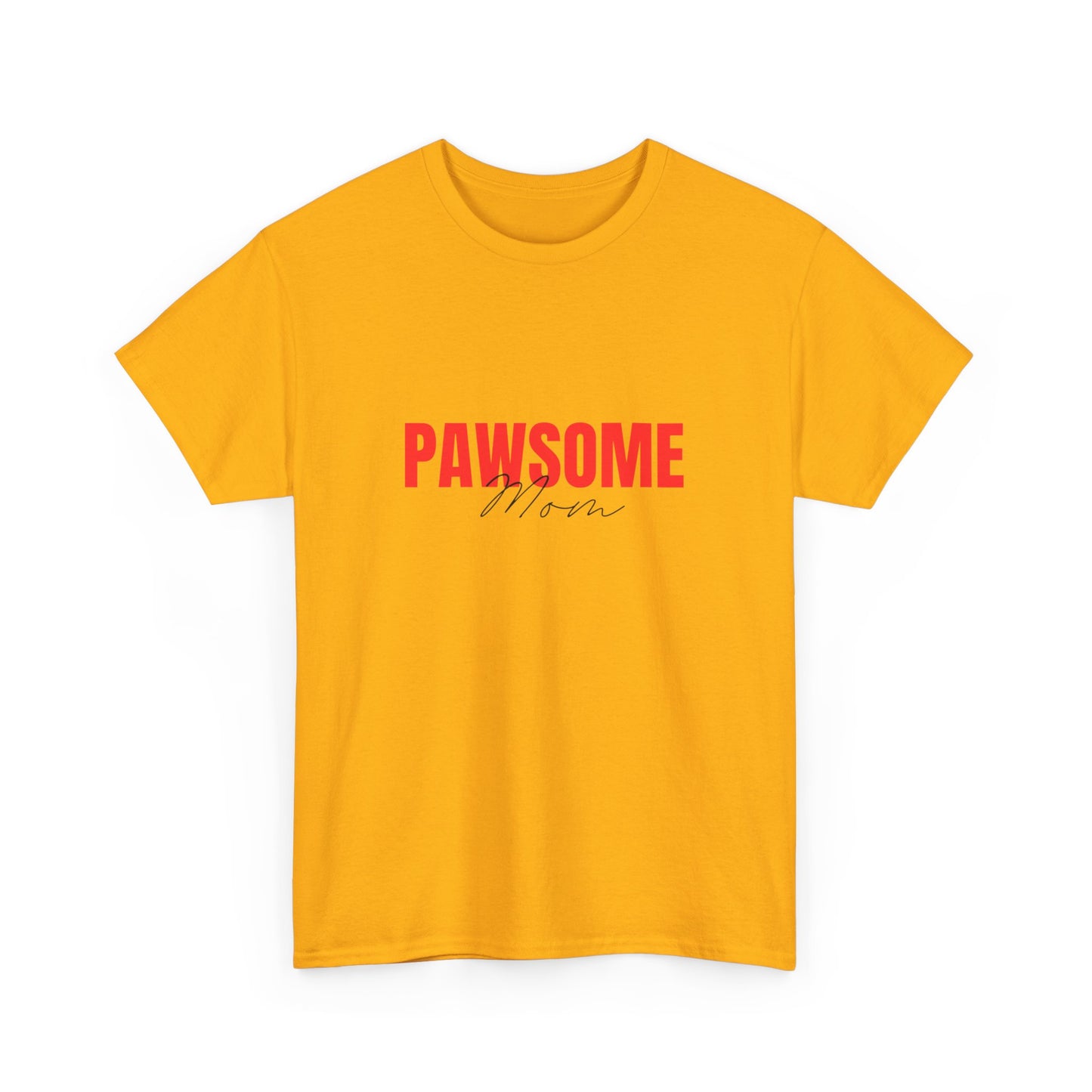 "Pawsome mom" Unisex Cotton Tee