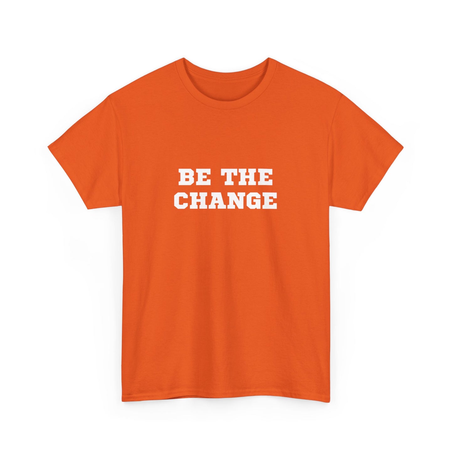 "Be the change" Unisex Cotton Tee