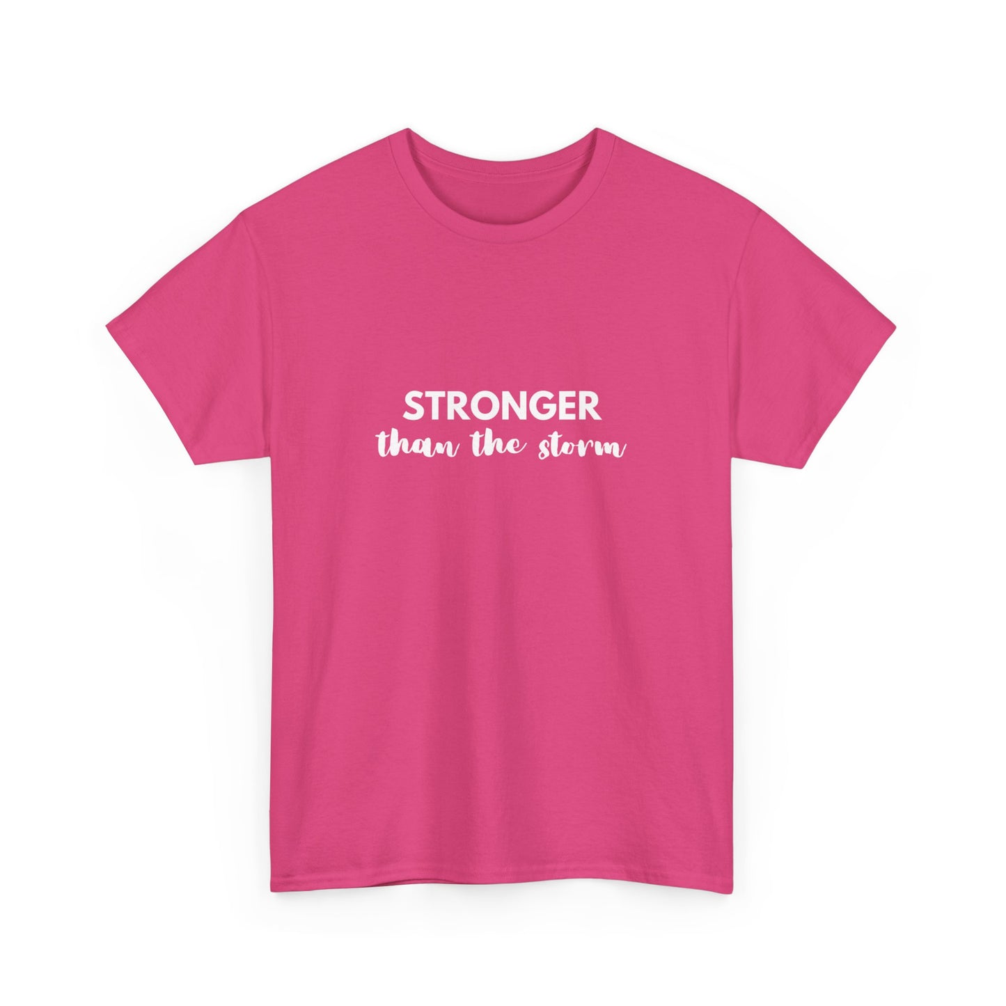 "Stronger than the storm" Unisex Cotton Tee