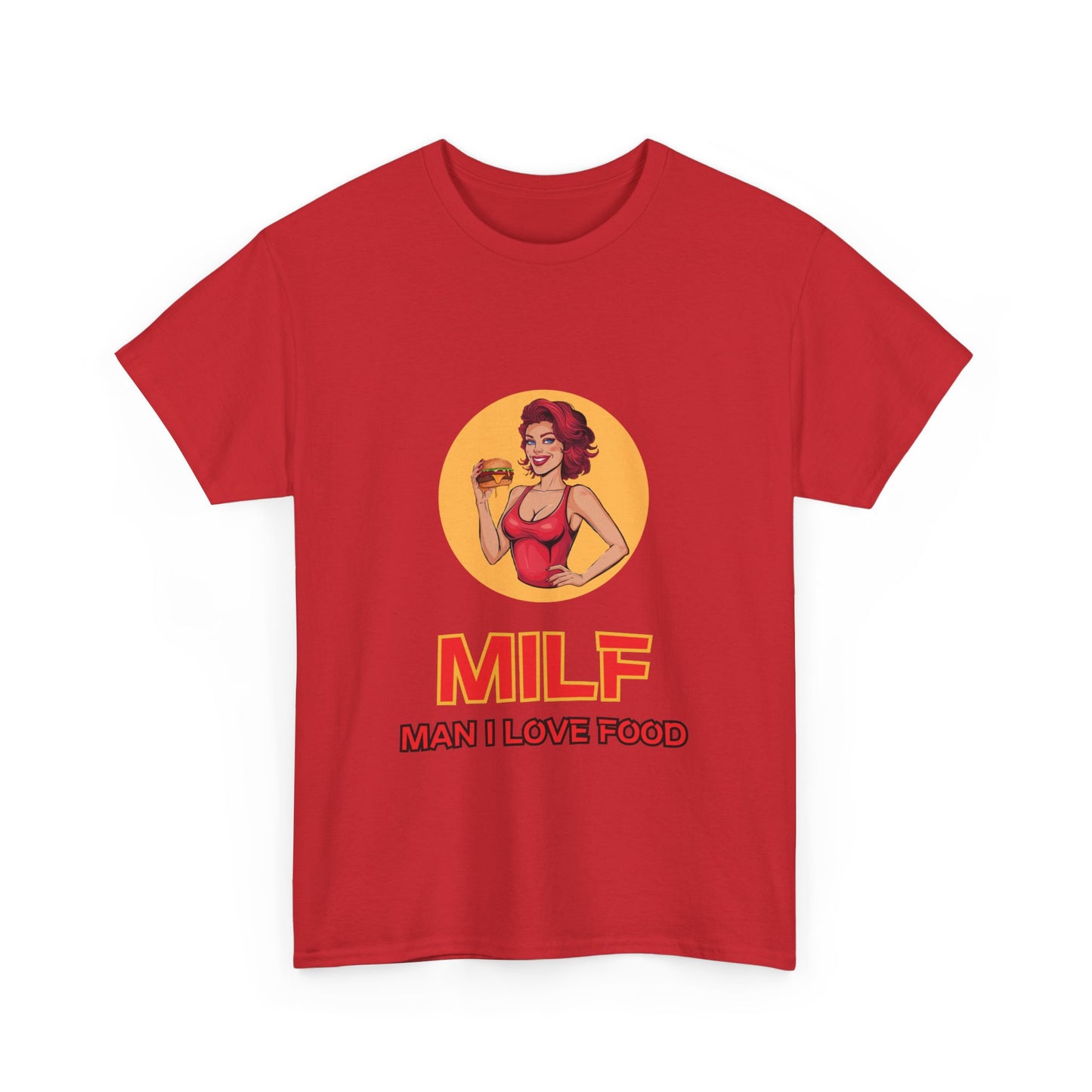 "Milf man I love food" Unisex Cotton Tee