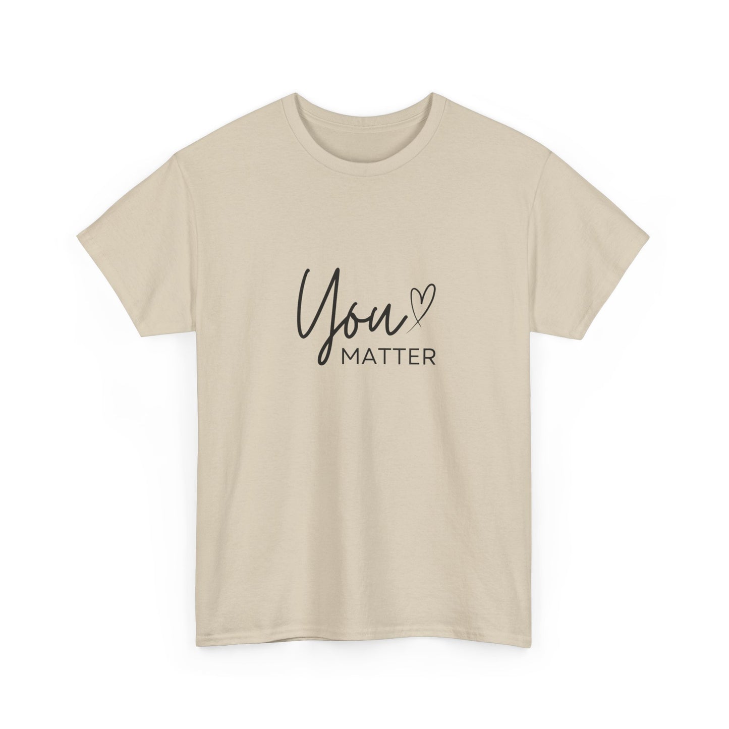 "You matter" Unisex Cotton Tee