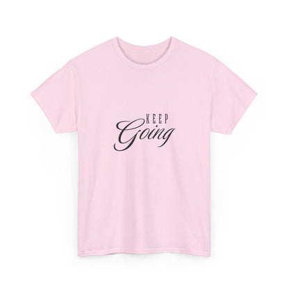 "Keep going" Unisex Cotton Tee